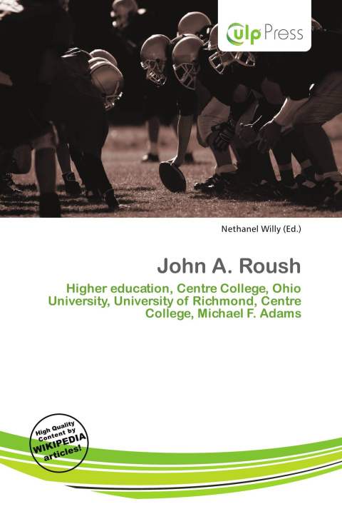 Kniha John A. Roush 