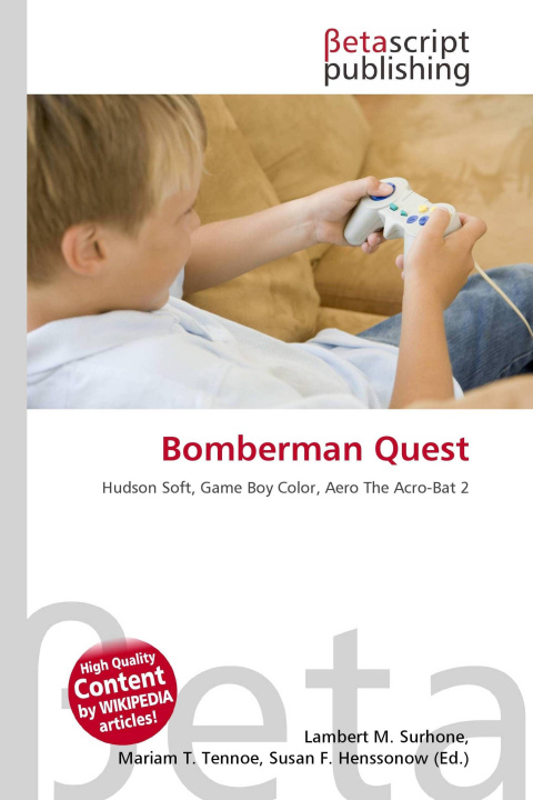 Kniha Bomberman Quest Mariam T. Tennoe
