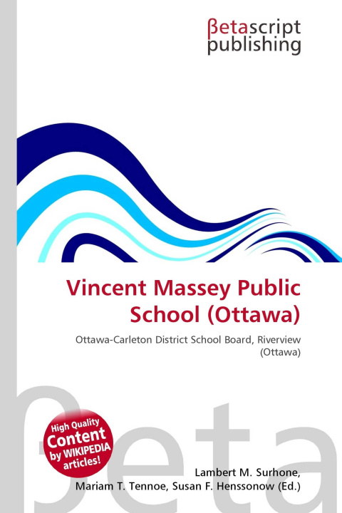 Kniha Vincent Massey Public School (Ottawa) Mariam T. Tennoe