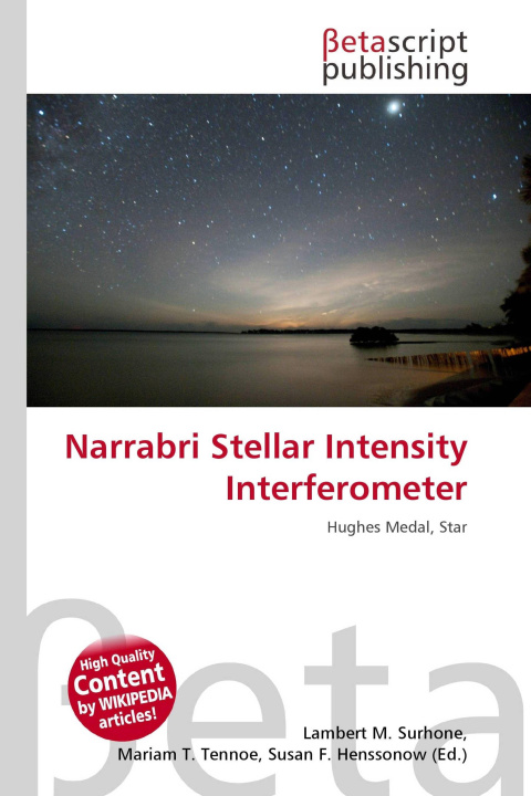 Kniha Narrabri Stellar Intensity Interferometer Mariam T. Tennoe