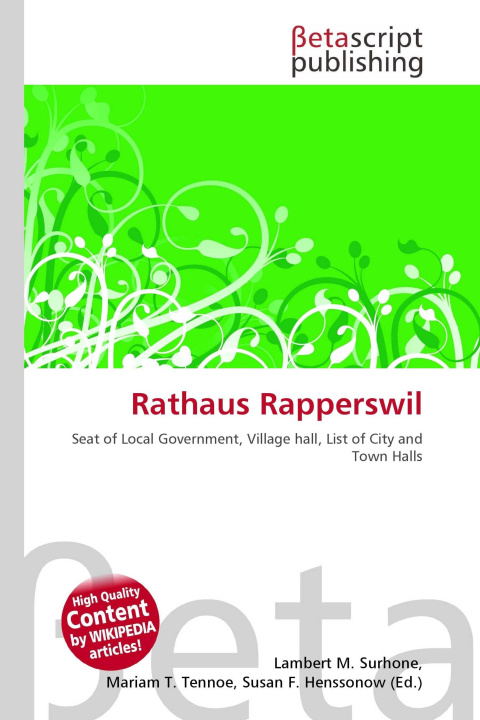 Kniha Rathaus Rapperswil Mariam T. Tennoe