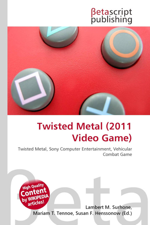 Kniha Twisted Metal (2011 Video Game) Mariam T. Tennoe