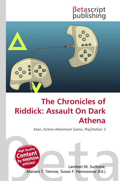 Kniha The Chronicles of Riddick: Assault On Dark Athena Mariam T. Tennoe