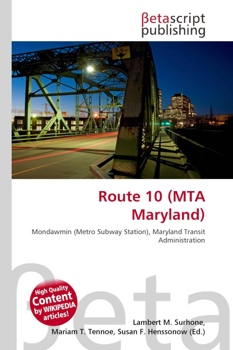Carte Route 10 (MTA Maryland) Mariam T. Tennoe