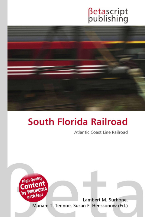 Knjiga South Florida Railroad Mariam T. Tennoe
