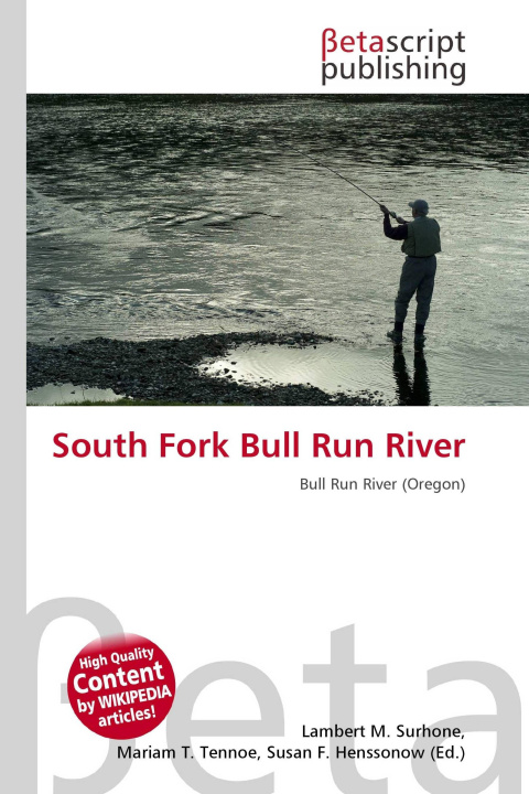 Kniha South Fork Bull Run River Mariam T. Tennoe