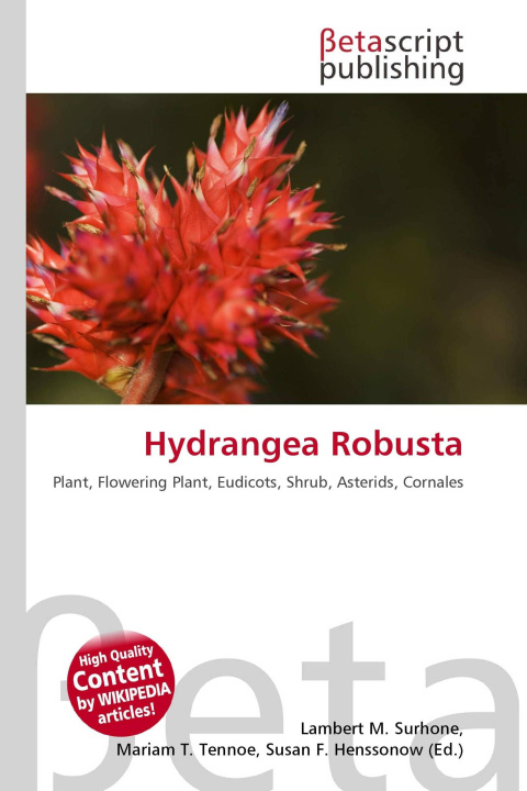 Könyv Hydrangea Robusta Mariam T. Tennoe
