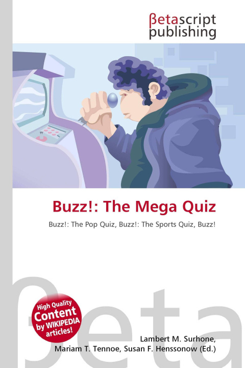 Kniha Buzz!: The Mega Quiz Mariam T. Tennoe