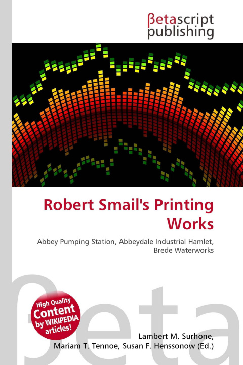 Kniha Robert Smail's Printing Works Mariam T. Tennoe