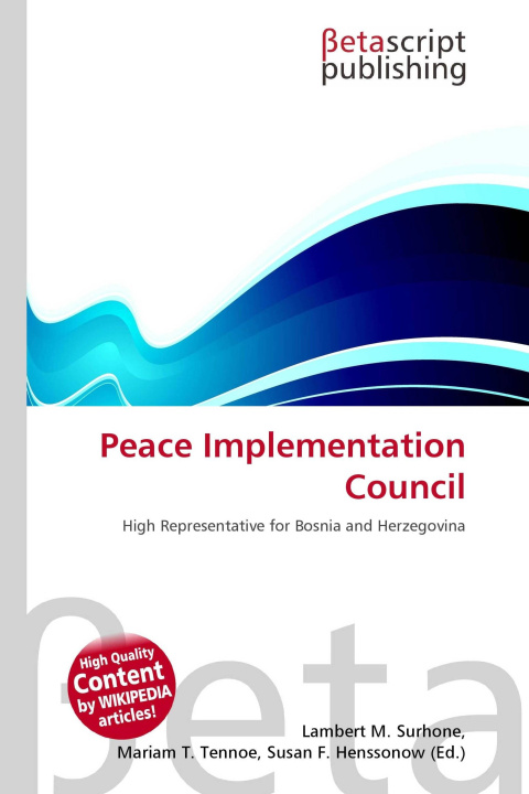 Kniha Peace Implementation Council Mariam T. Tennoe