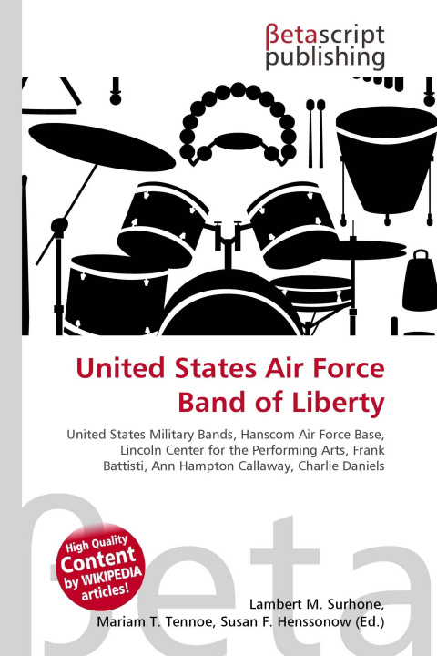 Kniha United States Air Force Band of Liberty Mariam T. Tennoe