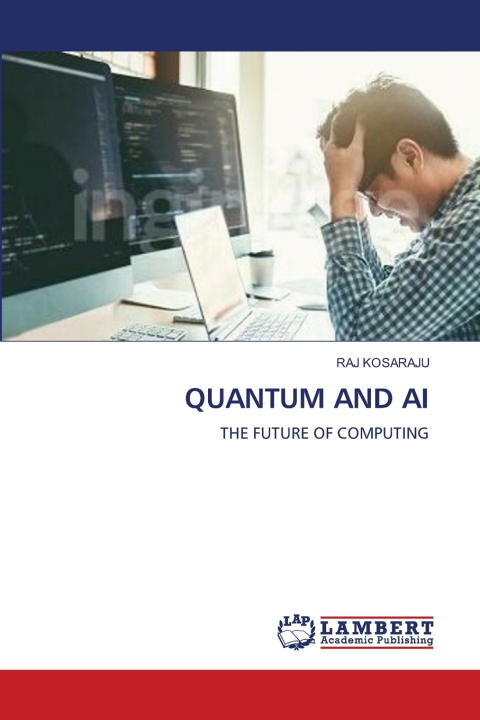 Kniha QUANTUM AND AI Raj Kosaraju