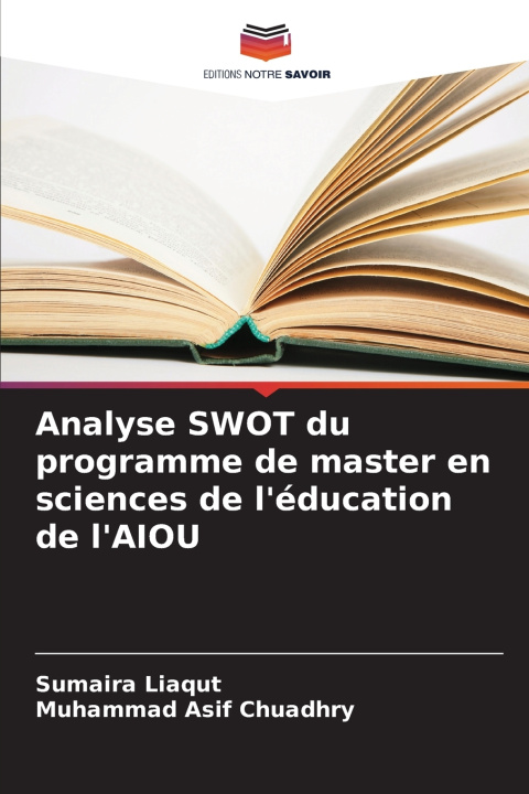 Knjiga Analyse SWOT du programme de master en sciences de l'éducation de l'AIOU Sumaira Liaqut
