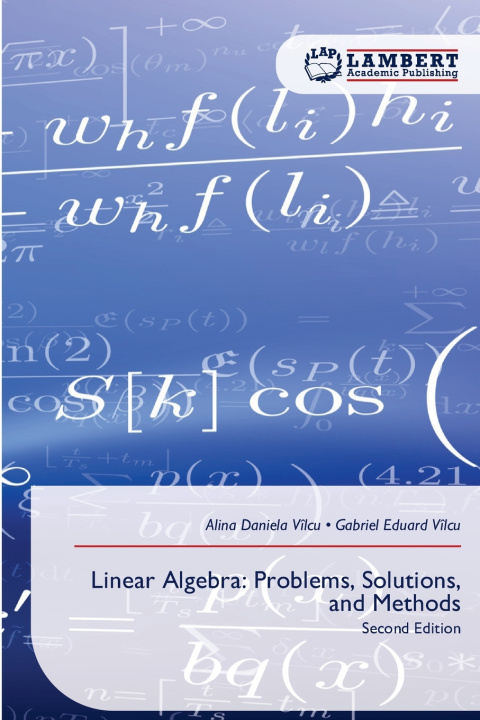 Kniha Linear Algebra: Problems, Solutions, and Methods Gabriel Eduard Vîlcu