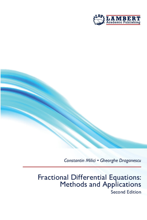 Knjiga Fractional Differential Equations: Methods and Applications Gheorghe Draganescu