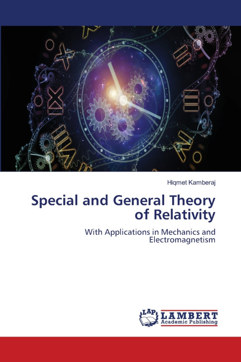 Knjiga Special and General Theory of Relativity Hiqmet Kamberaj