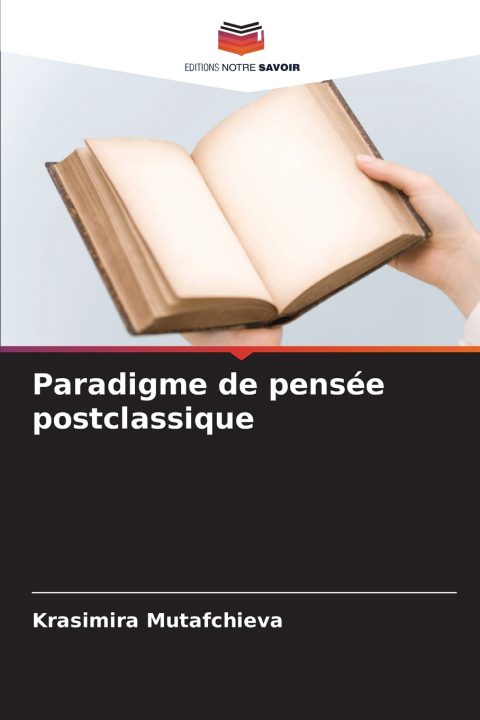 Kniha Paradigme de pensée postclassique Krasimira Mutafchieva