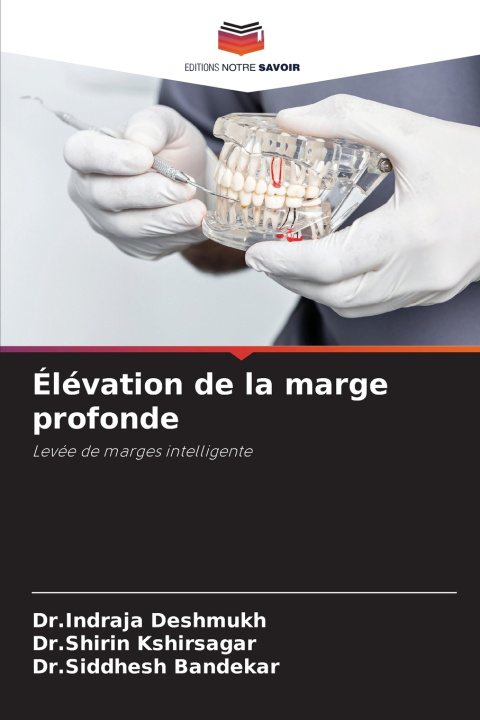 Könyv Élévation de la marge profonde Dr.Indraja Deshmukh