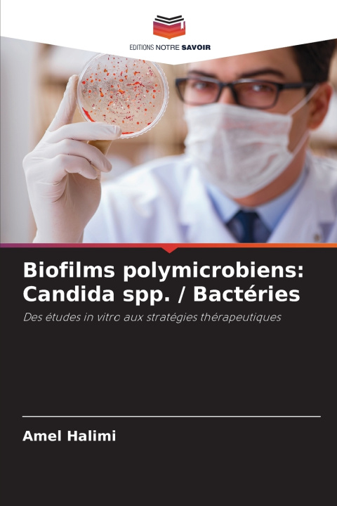 Kniha Biofilms polymicrobiens Amel Halimi
