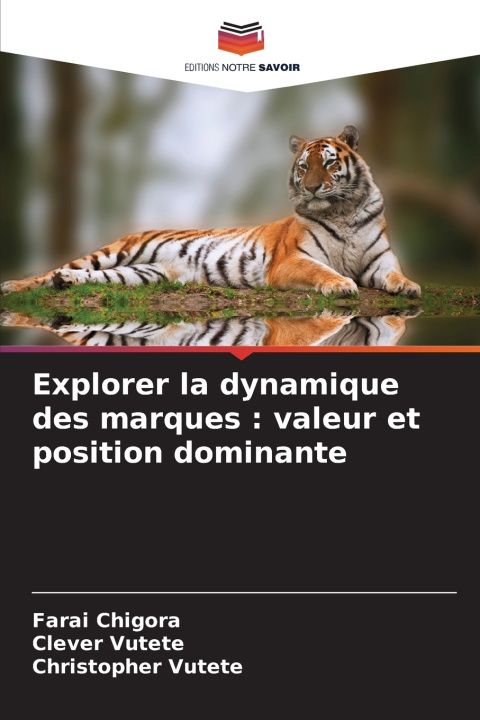 Kniha Explorer la dynamique des marques Farai Chigora