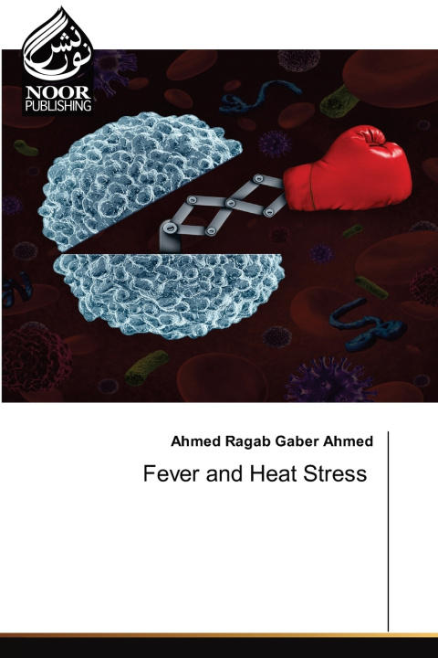 Kniha Fever and Heat Stress Ahmed Ragab Gaber Ahmed
