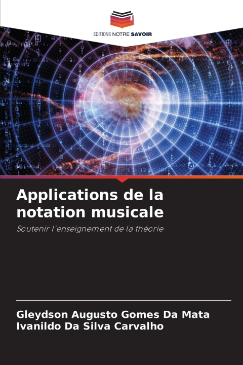 Kniha Applications de la notation musicale Gleydson Augusto Gomes da Mata