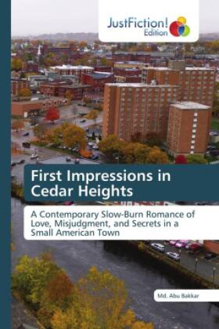Kniha First Impressions in Cedar Heights Md. Abu Bakkar