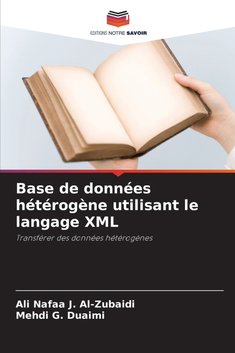 Carte Base de données hétérogène utilisant le langage XML Ali Nafaa J. Al-Zubaidi