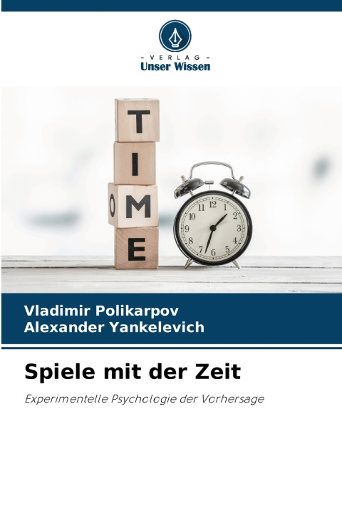 Kniha Spiele mit der Zeit Vladimir Polikarpov