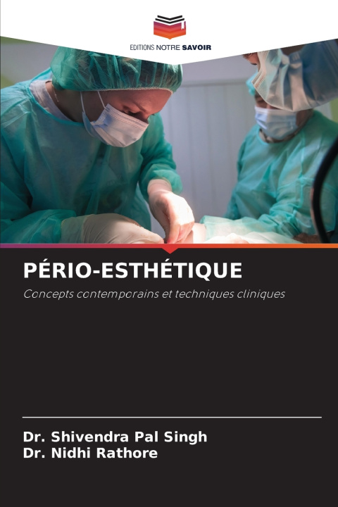 Kniha PÉRIO-ESTHÉTIQUE Dr. Shivendra Pal Singh