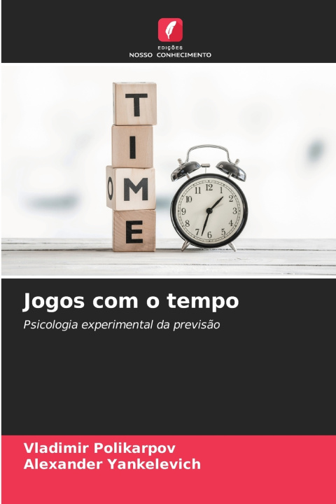 Könyv Jogos com o tempo Vladimir Polikarpov