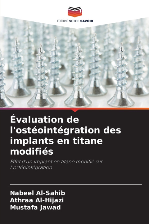 Kniha Évaluation de l'ostéointégration des implants en titane modifiés Nabeel Al-Sahib