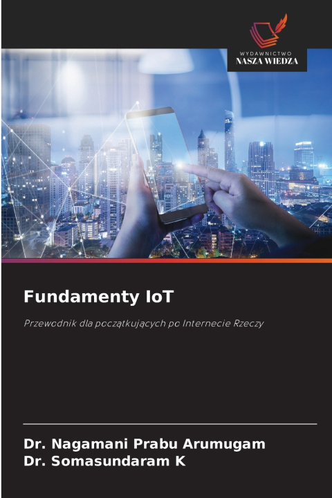 Kniha Fundamenty IoT Somasundaram K