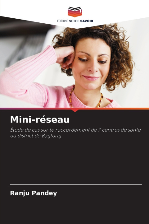 Kniha Mini-réseau Ranju Pandey
