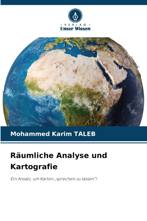 Knjiga Räumliche Analyse und Kartografie Mohammed Karim TALEB