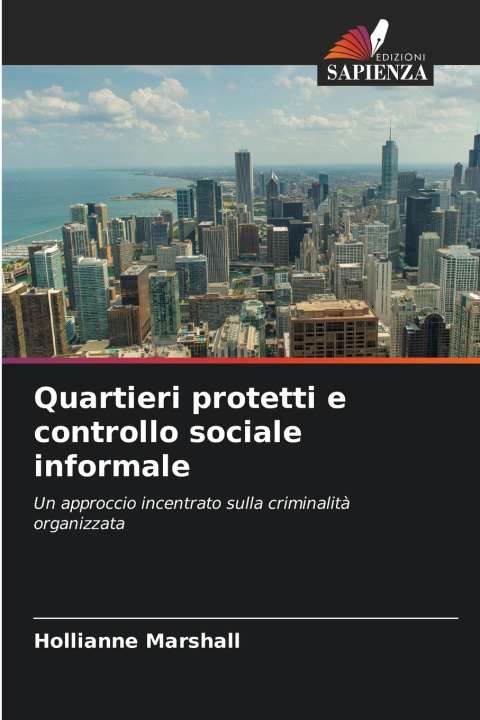 Kniha Quartieri protetti e controllo sociale informale Hollianne Marshall