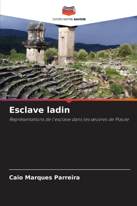 Kniha Esclave ladin Caio Marques Parreira