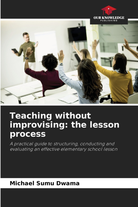 Kniha Teaching without improvising Michael Sumu Dwama
