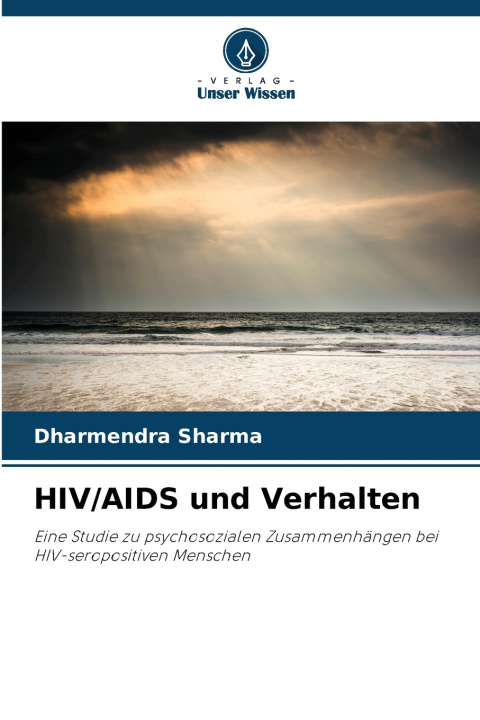 Buch HIV/AIDS und Verhalten Dharmendra Sharma