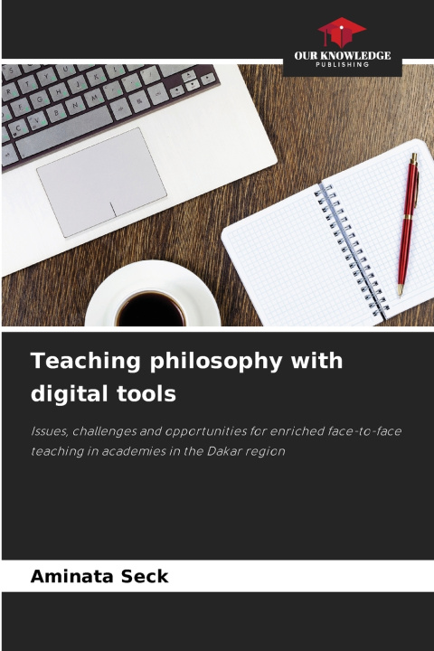 Kniha Teaching philosophy with digital tools Aminata Seck