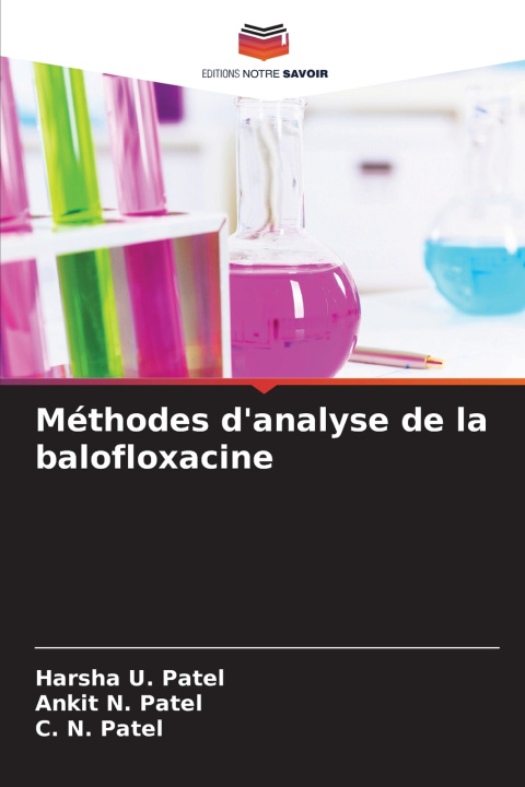 Kniha Méthodes d'analyse de la balofloxacine Harsha U. Patel