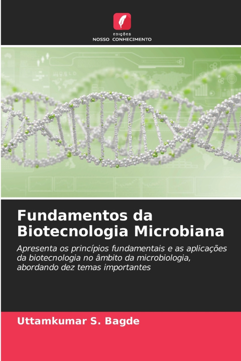 Kniha Fundamentos da Biotecnologia Microbiana Uttamkumar S. Bagde