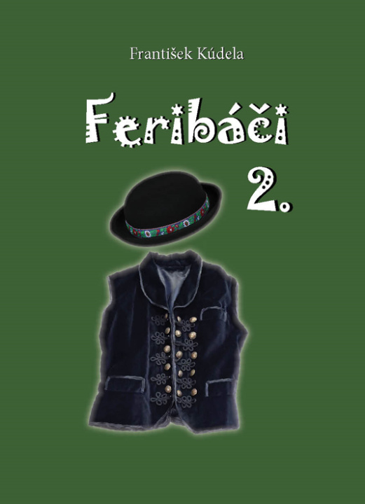 Kniha Feribáči 2 František Kúdela