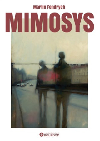 Kniha Mimosys Martin Fendrych