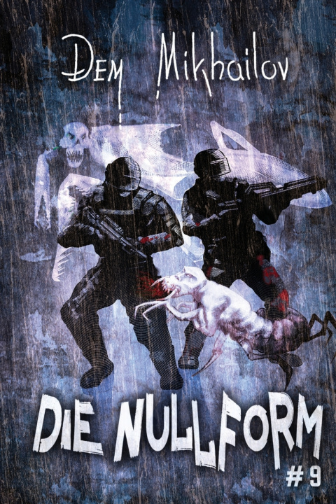 Kniha Die Nullform (Buch 9) Dem Mikhailov