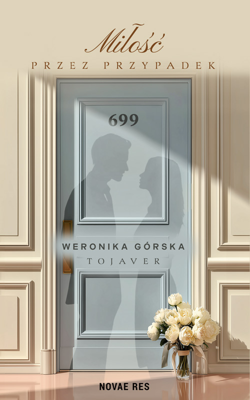 Carte Miłość przez przypadek Weronika Górska TOJAVER