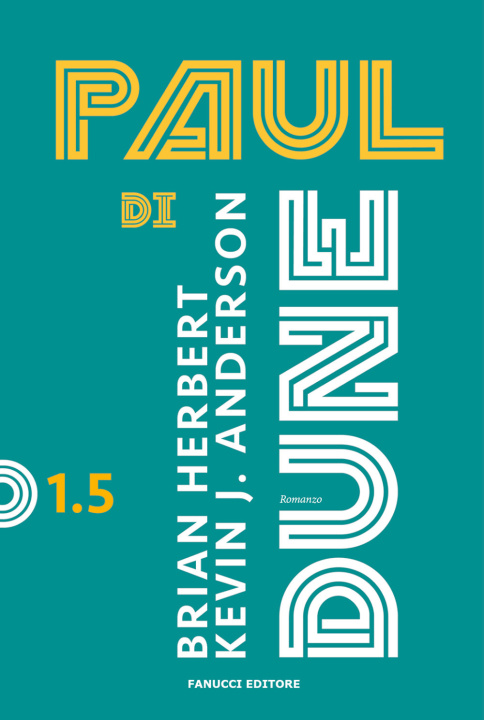 Kniha Paul di Dune. Ciclo di Dune Brian Herbert