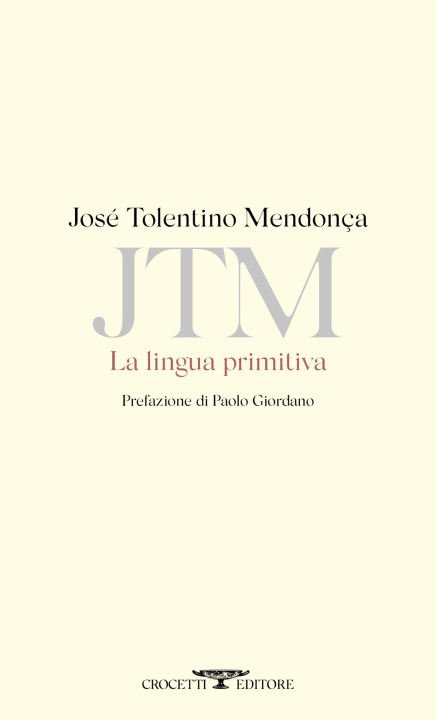 Kniha lingua primitiva José Tolentino Mendonça