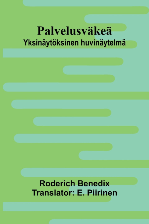 Kniha Palvelusväkeä Roderich Benedix