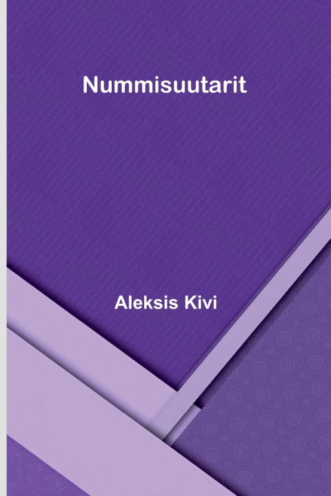 Kniha Nummisuutarit Aleksis Kivi
